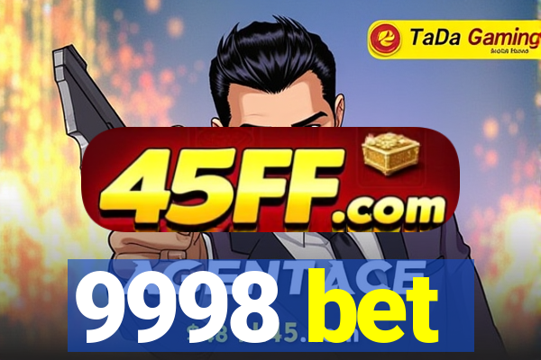 9998 bet